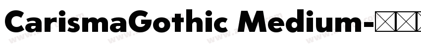 CarismaGothic Medium字体转换